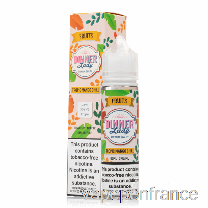 Tropic Mango Chill - Vape Dîner Dame - 60 Ml 6 Mg Stylo Vape